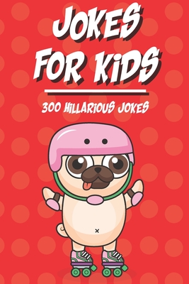 300 Jokes for kids: The silliest and funniest Jokes to make your kids and family laugh out loud| The best hillarious Jokes, Tricky Tongue Twisters