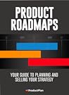 Product Roadmaps:...