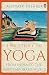 The Story Of Yoga by Alistair Shearer
