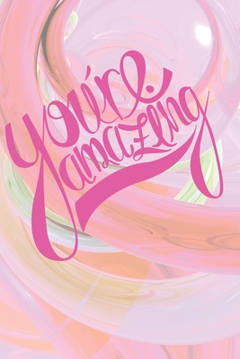 You're Amazing