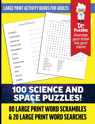Dr. Puzzles Science and Space Large Print Activity Book for Adults: 80 Large Print Word Scrambles & 20 Large Print Word Searches (Dr. Puzzles Activity Books)