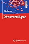 Schwarmintelligenz (German Edition)