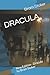 DRACULA: New Edition - Dracula by Bram Stoker