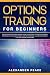 OPTIONS TRADING FOR BEGINNE...