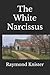 The White Narcissus by Raymond Knister