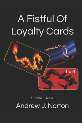 A Fistful of Loyalty Cards (The Hobnail Series #6)