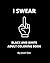 I SWEAR BLACK AND WHITE ADULT COLORING BOOK by Jewel  Star