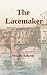 THE LACEMAKER