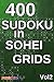 400 Sudoku in Sohei Grids Vol2 by Puzzle Juice