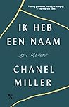 Ik heb een naam by Chanel Miller