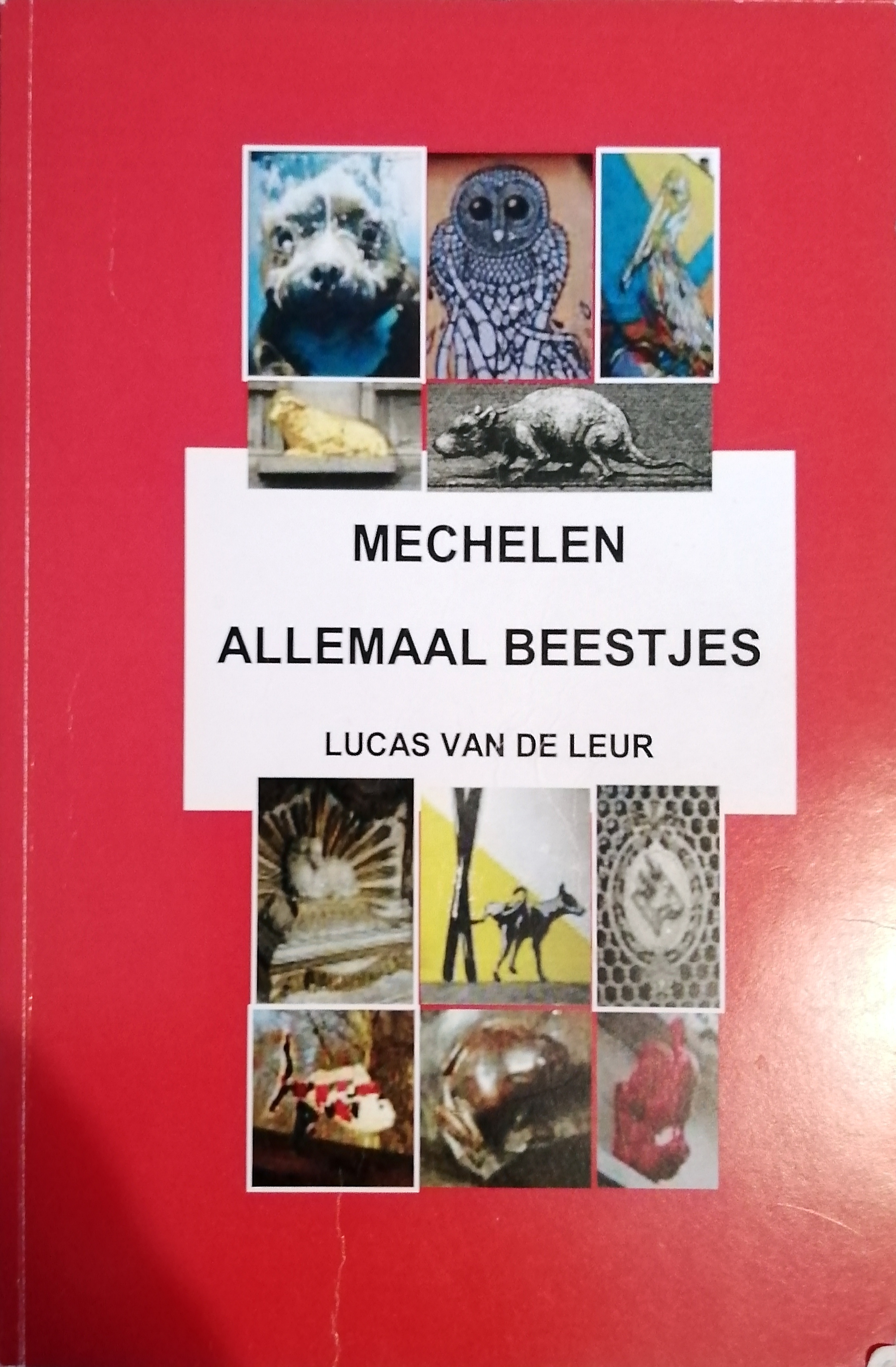 Mechelen. Allemaal Beestjes.