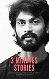 3 Minutes Stories: Short Stories, Open Letter & Notes by Words of Akshay 3 Minutes Stories: Short Stories, Open Letter & Notes by Words of Akshay