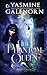 The Phantom Queen (Whisper Hollow #3)