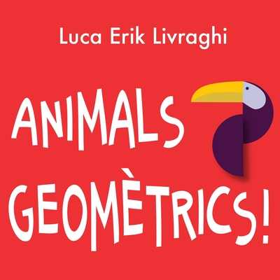 Animals Geomètrics (Catalan Edition)
