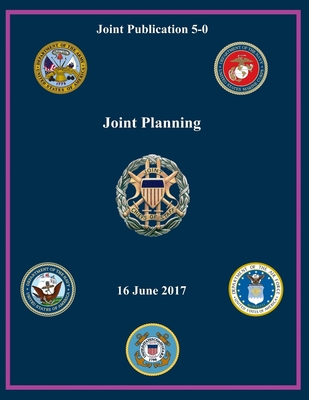 Joint Publication 5-0 Joint Planning: Updated version