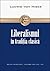 Liberalismul în tradiția clasică by Ludwig von Mises Liberalismul în tradiția clasică by Ludwig von Mises