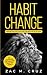 Habit Change by Zac M. Cruz