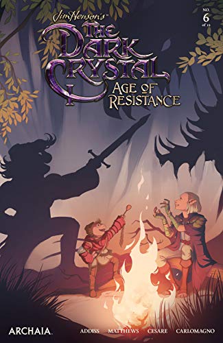Jim Henson's The Dark Crystal: Age of Resistance #6 (Jim Henson's Dark Crystal)