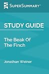 Study Guide: The Beak Of The Finch by Jonathan Weiner (SuperSummary) Study Guide: The Beak Of The Finch by Jonathan Weiner (SuperSummary)