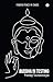Buddha in Testing  by Pradeep Soundararajan