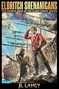 Eldritch Shenigans