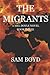 THE MIGRANTS: A MEL DOYLE NOVEL