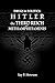 Hitler, the Third Reich, and Methamphetamines. by Jay Hotrum