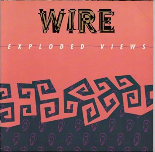 Wire: Exploded Views (Paperback)