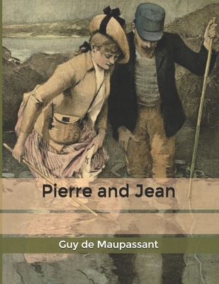 Pierre and Jean