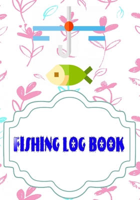 Fishing Log Book For Kids And Adults: Bass Fishing Logbook 110 Page Cover Glossy Size 7x10 Inches - Tips - Date # Location Good Print.
