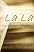 La La: A Song of Triumph or...