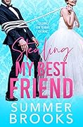 Stealing My Best Friend