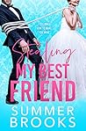 Stealing My Best Friend by Summer Brooks