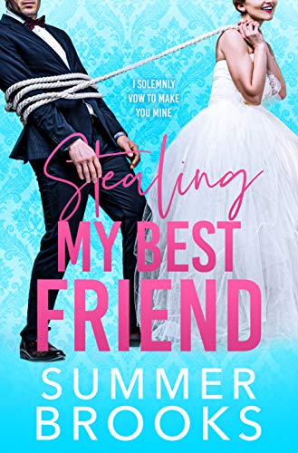 Stealing My Best Friend (Lovers' Lane #1)