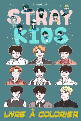 Stray Kids Livre � Colorier: Pour les fans adolescents et adultes, de superbes pages � colorier uniques