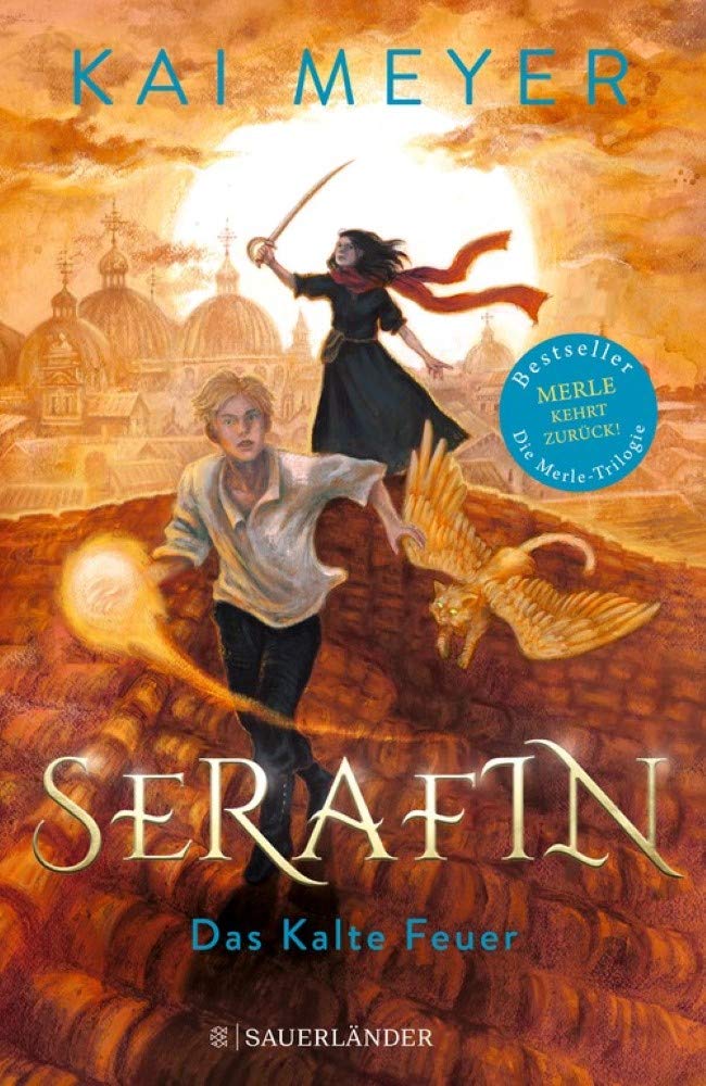 Serafin: Das kalte Feuer (Merle-Zyklus, #4)