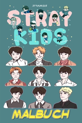 Stray Kids Malbuch: F�r Jugendliche und erwachsene Fans, gro�e einzigartige Farbseiten