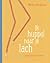 Ik huppel naar je lach by Miriam Bruijstens