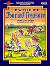 How to Hunt Buried Treasure
