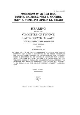 Nominations of Dr. Tevi Troy, David H. McCormick, Peter B. McCarthy, Kerry N. Weems, and Charles E.F. Millard