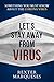 Let's stay away from virus: Something you must know about the corona virus