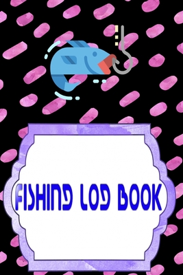 Fishing Log Ffxiv: Pure Fishing Login 110 Page Size 6 X 9 Inch Cover Matte - Hunting - Saltwater # Weather Quality Prints.