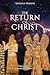 The Return Of Christ by Angelus Domini