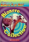 Ripley's Believe It or Not! Bizarre Collection