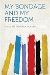 Book cover for My Bondage and My Freedom