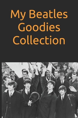 My Beatles Goodies Collection: Note all about your Beatles Collector