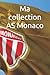 Ma collection AS Monaco: No...