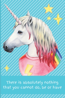 There Is Absolutely Nothing That You Cannot Do, Be or Have: 54 Undated Weeks With Inspiring Wise and Loving Words for Teenage Girls (Unique Planners Made With Love)