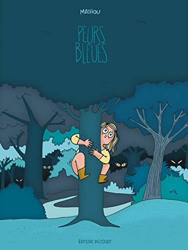 Peurs bleues (Hardcover)