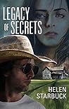 Legacy of Secrets by Helen Starbuck